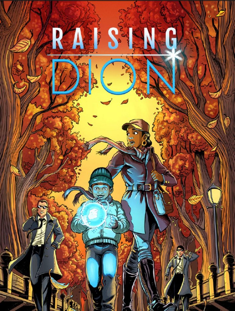 Raising Dion é baseada nos quadrinhos de 2015 com o mesmo nome, criado por Dennis Liu.