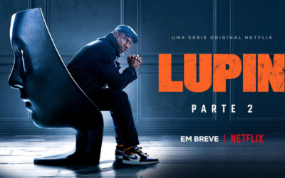 Lupin Parte 2 | Netflix divulga novo trailer e data de estreia da série com Omar Sy