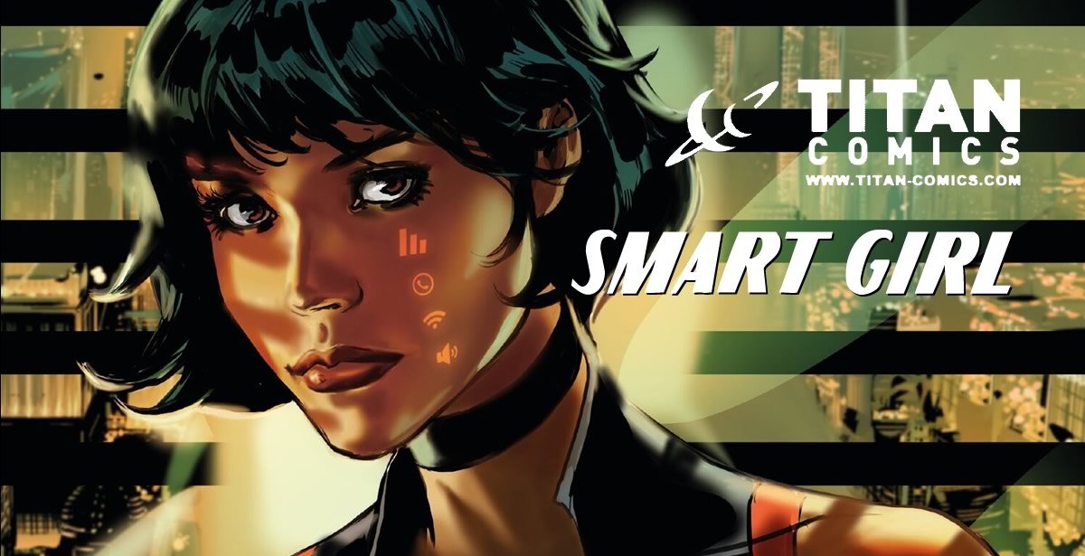 SMART GIRL | Quadrinho de ficção científica da Titan Comics pelo artista Fernando Dagnino