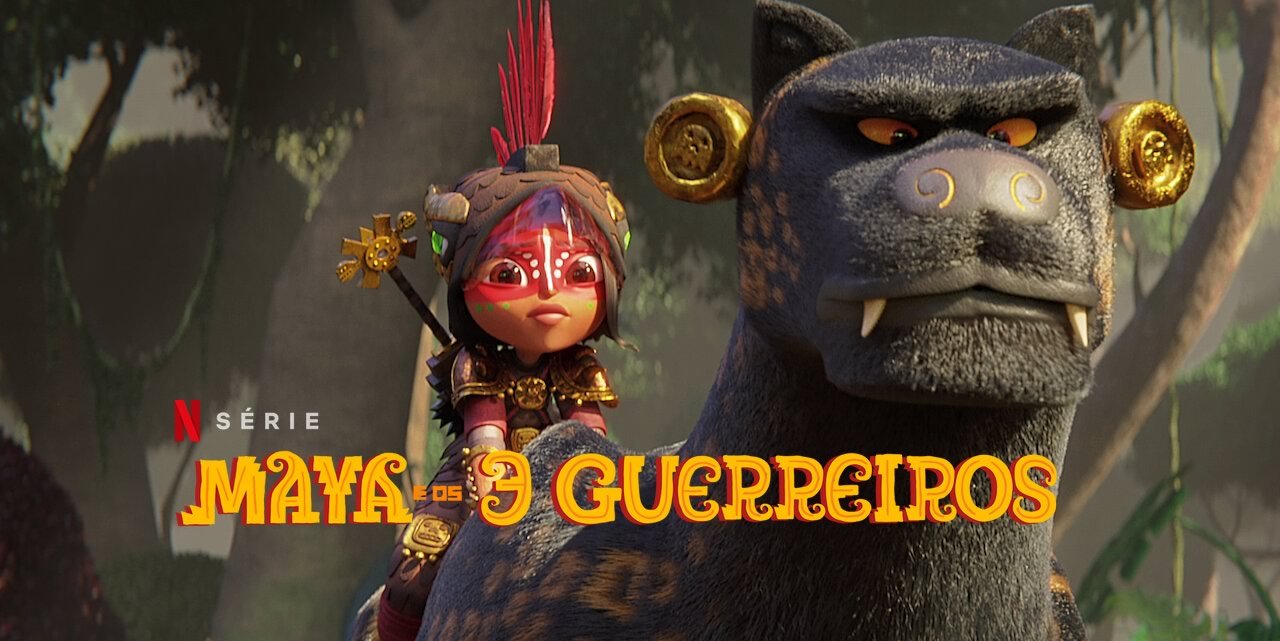 Maya e os 3 Guerreiros | Minissérie animada da Netflix dirigida e criada por Jorge R. Gutiérrez