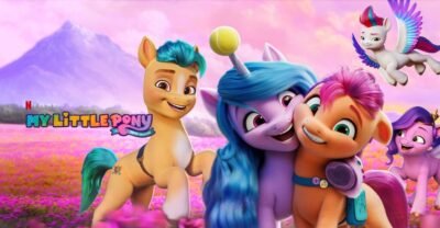 My Little Pony: Nova Geração | Netflix divulga trailer da nova aventura dos pôneis em Equestria