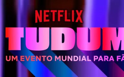 Tudum | Programação completa do primeiro evento mundial da Netflix para fãs que acontecerá em 25 de setembro