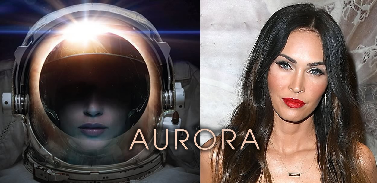 AURORA | Megan Fox está de volta em filme de ficção científica da Arclight Film