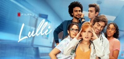 Lulli | Trailer com Larissa Manoela e grande elenco em comédia romântica na Netflix