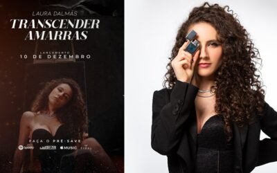 Transcender Amarras | Single e clipe inédito da intérprete gaúcha Laura Dalmás traz temática de empoderamento