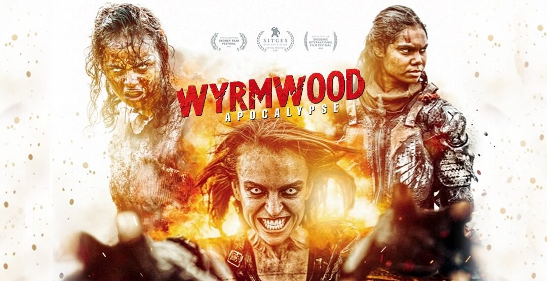 WYRMWOOD: APOCALIPSE | Filme de zumbi insano dos irmãos Kiah Roache-Turner e Tristan Roache-Turner pela XYZ Film