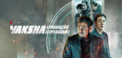 Yaksha: Operação Implacável | Suspense de espionagem sul-coreano com Park Hae Soo na Netflix em abril de 2022