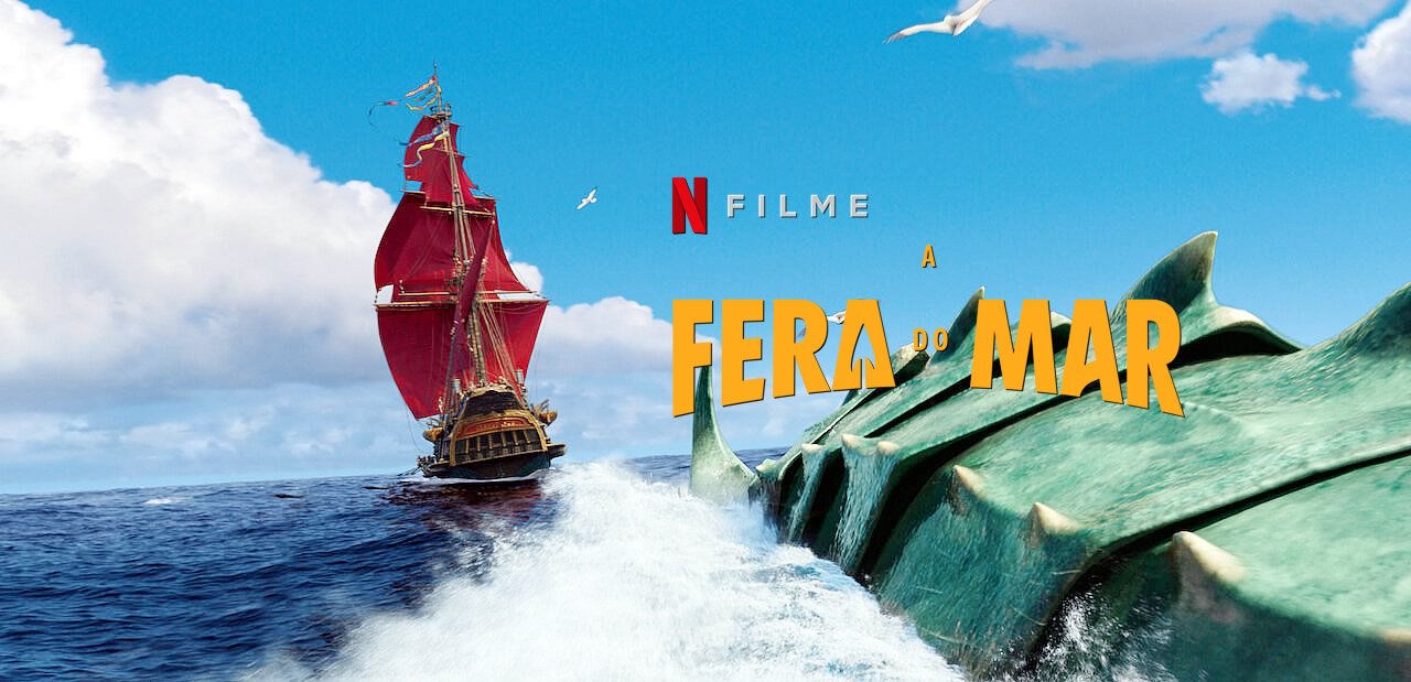 A Fera do Mar | Animação do premiado cineasta Chris Williams, chegando ao catálogo da Netflix