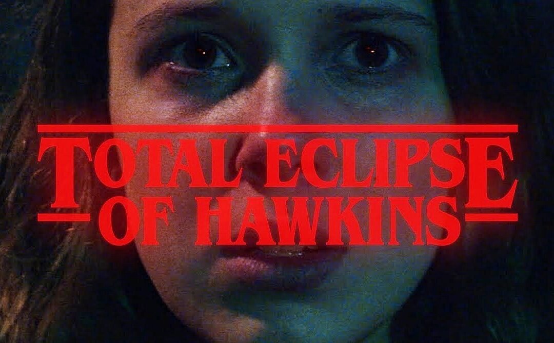 Stranger Things 4 | Total Eclipse of Hawkins | Trailer com versão do clássico de Bonnie Tyler e o Mundo Invertido