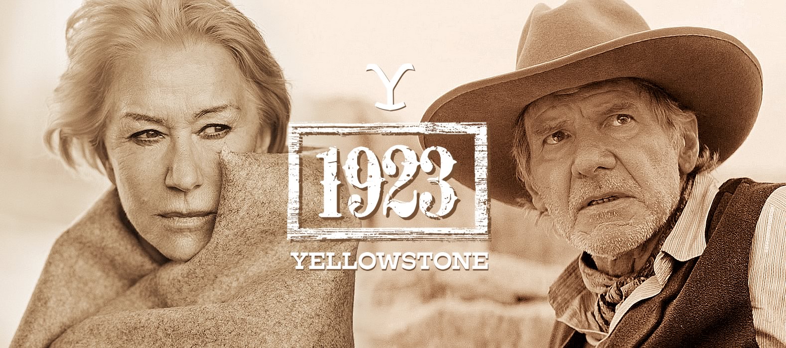 Yellowstone 1923 | Harrison Ford e Helen Mirren no elenco da prequela de Yellowstone de Taylor Sheridan