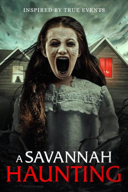 A Savannah Haunting | Terror da Vertical Entertainment baseado em fatos reais vividas pelo diretor William Mark McCullough