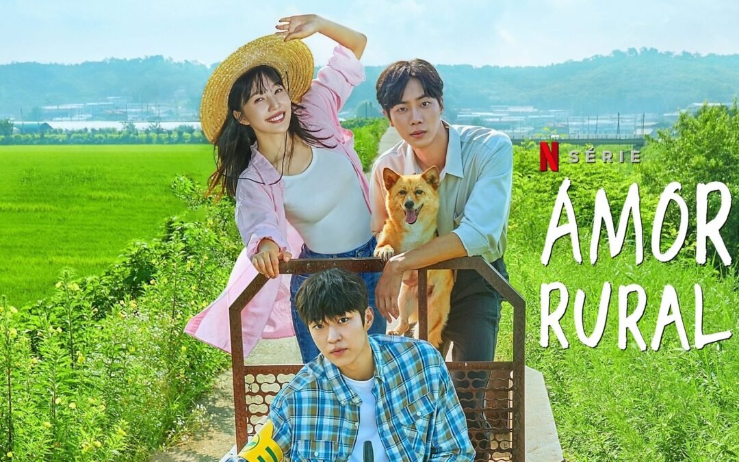 Amor Rural | Série dorama sul-coreana estrelada por Park Soo-young, Choo Young-woo, Jung Suk-yong e Baek Seong-cheol