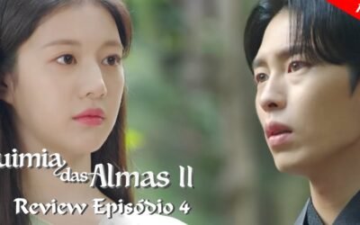 Alquimia das Almas 2 | Review do Quarto Episódio da segunda temporada do k-drama com Lee Jae Wook e Go Youn Jung