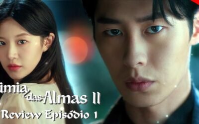 Alquimia das Almas 2 | Review do primeiro episódio da segunda temporada do k-drama com Lee Jae Wook e Go Youn Jung