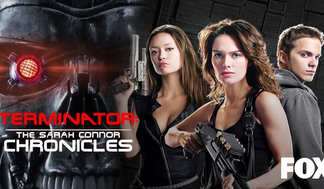 Terminator: The Sarah Connor Chronicles | Série baseada na franquia Exterminador do Futuro com Lena Headey e Summer Glau