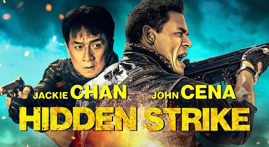 Hidden Strike | Jackie Chan e John Cena em trailer do aguardado filme divertido de ação