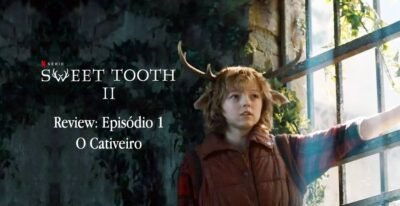 Sweet Tooth 2 | Review do Episódio 1 da segunda temporada da série Christian Convery na Netflix