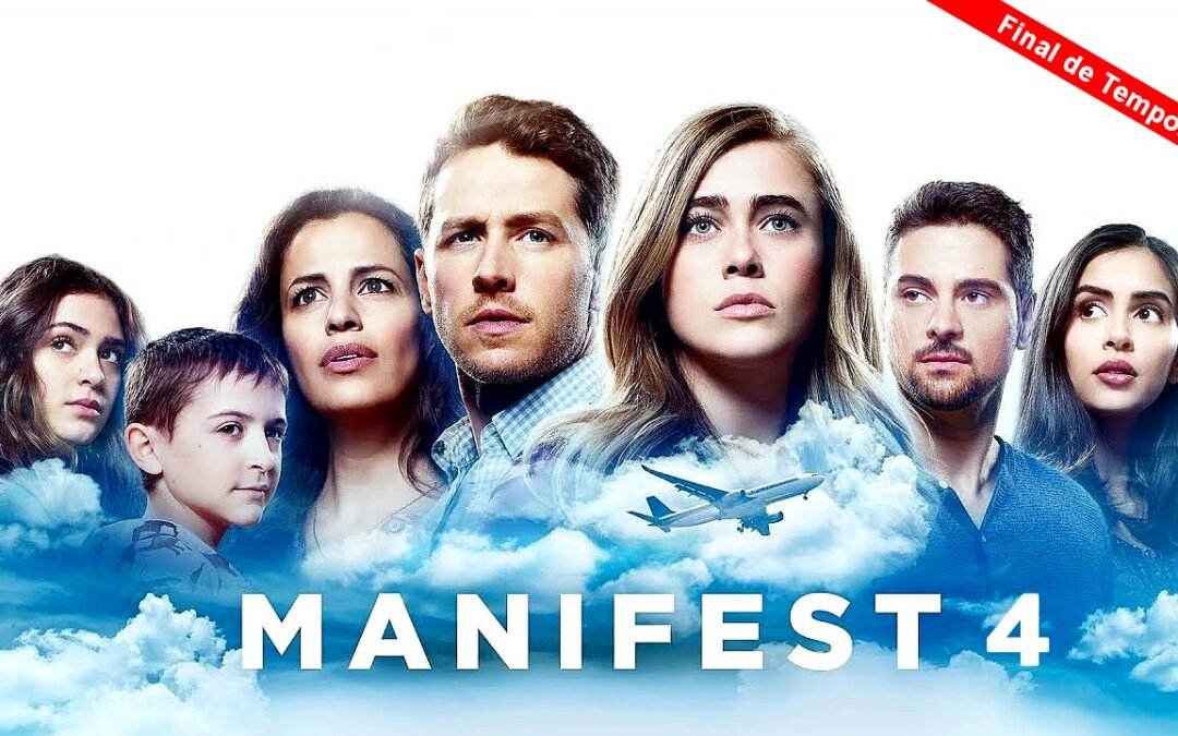 Manifest 4 | Final explicado com spoiler da quarta e última temporada da série Manifest na Netflix