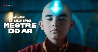 Avatar: O Último Mestre do Ar | Série live-action na Netflix em 22 de fevereiro de 2024