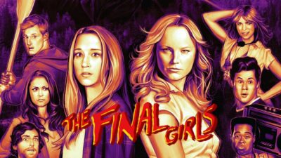 The Final Girls | Cinco adolescentes presos em um filme de terror com Taissa Farmiga e Malin Akerman