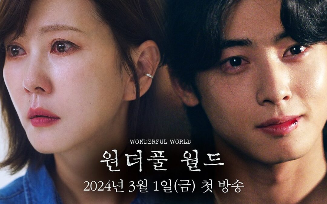 Wonderful World | Dorama com Kim Nam Joo e Cha Eun Woo em drama de amor, vingança e redenção