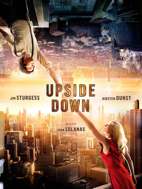 Upside Down | Kirsten Dunst e Jim Sturgess em ficção científica dirigida por Juan Diego Solanas