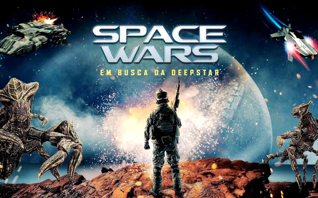 Space Wars: Em Busca da Deepstar | Ficção científica de aventura espacial de 2022 dirigido por Garo Setian