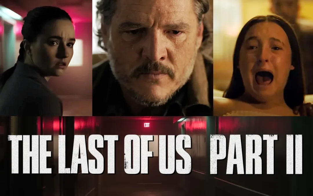 The Last of Us 2ª Temporada | Elenco e novos personagem na segunda temporada com Pedro Pascal e Bella Ramsey