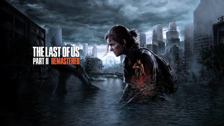 The Last of Us Part II Remastered | Lançamento para PC Chega em 3 de Abril de 2025
