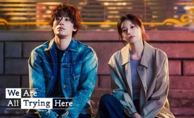 A Gente Tenta | Data dos episódios do dorama na Netflix com Koo Kyo-hwan e Go Youn-jung