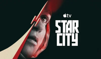 Star City: Série Apple TV com uma nova perspectiva na Corrida Espacial da Guerra Fria