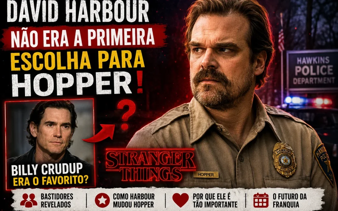 David Harbour não era a primeira escolha de Stranger Things para interpretar Hopper