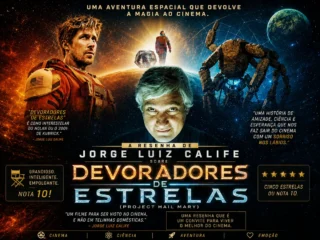 Devoradores de Estrelas | Jorge Luiz Calife analisa a ficção científica estrelada por Ryan Gosling