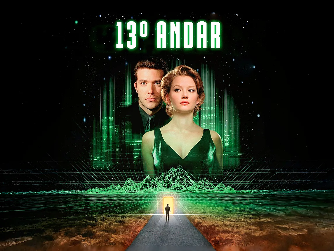 13º Andar: o filme que Matrix ofuscou e que hoje parece ainda mais atual
